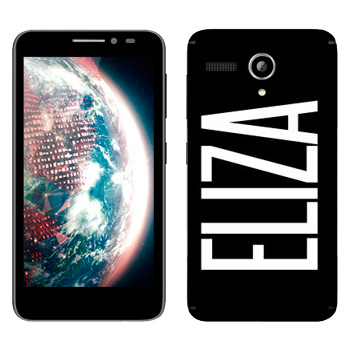   «Eliza»   Lenovo A606