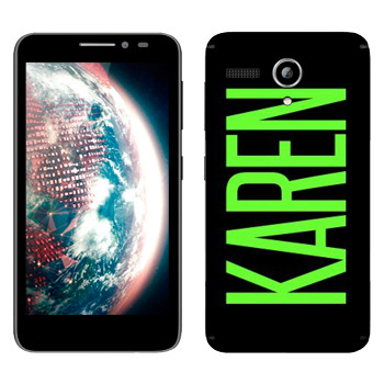   «Karen»   Lenovo A606