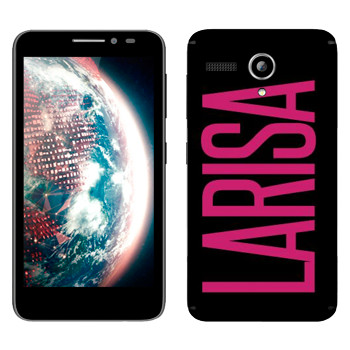   «Larisa»   Lenovo A606