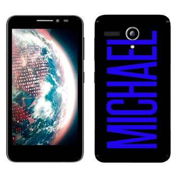   «Michael»   Lenovo A606