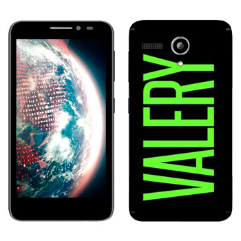   «Valery»   Lenovo A606