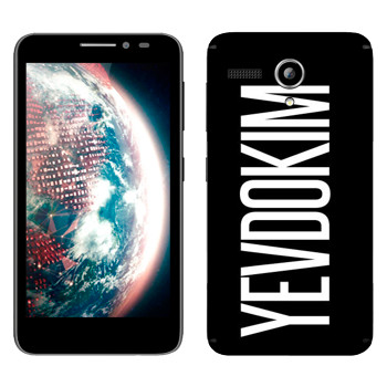   «Yevdokim»   Lenovo A606