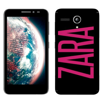   «Zara»   Lenovo A606