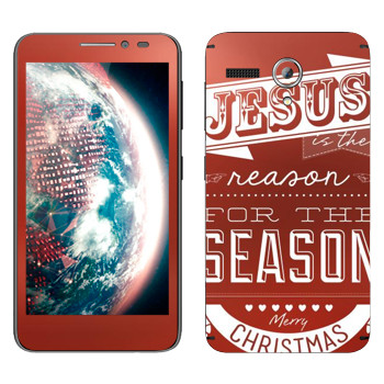   «Jesus is the reason for the season»   Lenovo A606