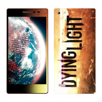  «Dying Light »   Lenovo VIBE X2