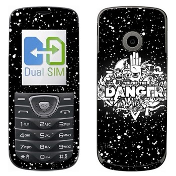   « You are the Danger»   LG A230
