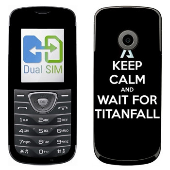   «Keep Calm and Wait For Titanfall»   LG A230