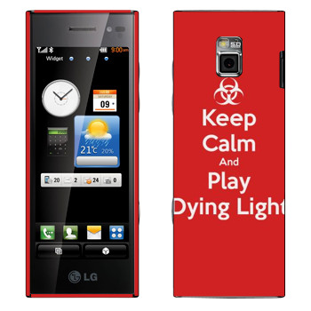   «Keep calm and Play Dying Light»   LG BL40 New Chocolate