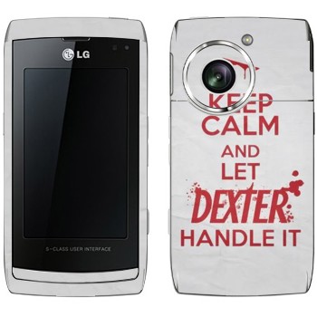   «Keep Calm and let Dexter handle it»   LG GC900 Viewty Smart