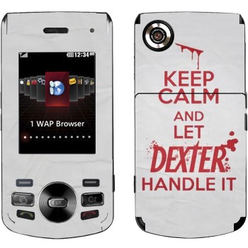   «Keep Calm and let Dexter handle it»   LG GD330