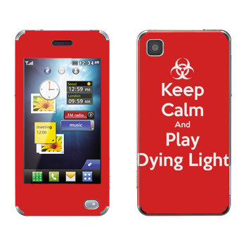   «Keep calm and Play Dying Light»   LG GD510