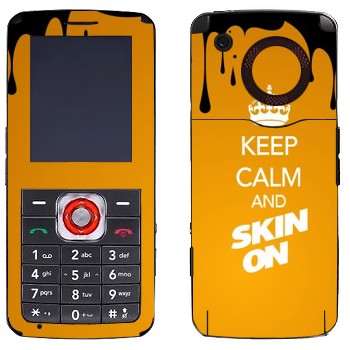   «Keep calm and Skinon»   LG GM200