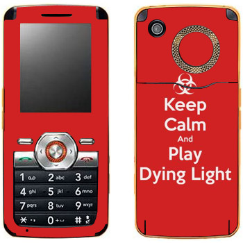   «Keep calm and Play Dying Light»   LG GM205