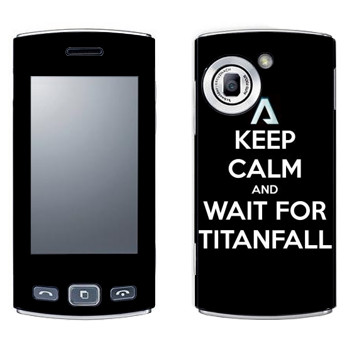   «Keep Calm and Wait For Titanfall»   LG GM360 Viewty Snap