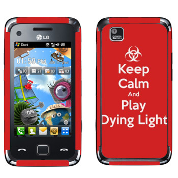   «Keep calm and Play Dying Light»   LG GM730