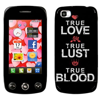   «True Love - True Lust - True Blood»   LG GS500 Cookie Plus