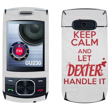   «Keep Calm and let Dexter handle it»   LG GU230