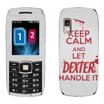   «Keep Calm and let Dexter handle it»   LG GX300