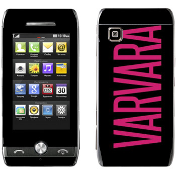   «Varvara»   LG GX500