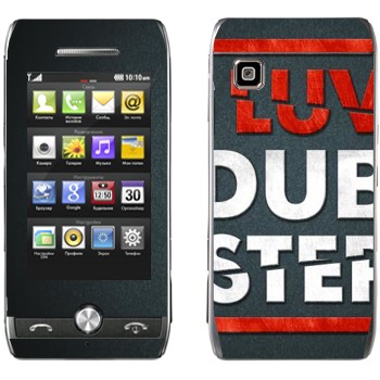   «I love Dubstep»   LG GX500