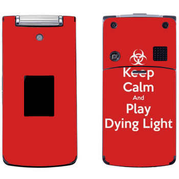   «Keep calm and Play Dying Light»   LG KF305