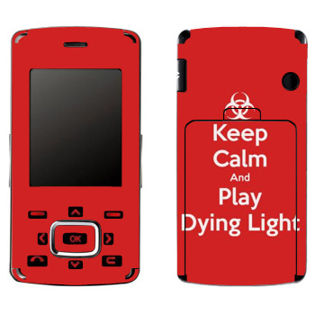   «Keep calm and Play Dying Light»   LG KG800 Chocolate