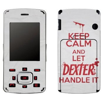   «Keep Calm and let Dexter handle it»   LG KG800 Chocolate