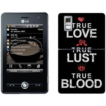   «True Love - True Lust - True Blood»   LG KS20