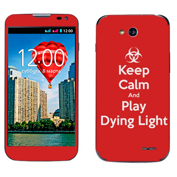   «Keep calm and Play Dying Light»   LG L90