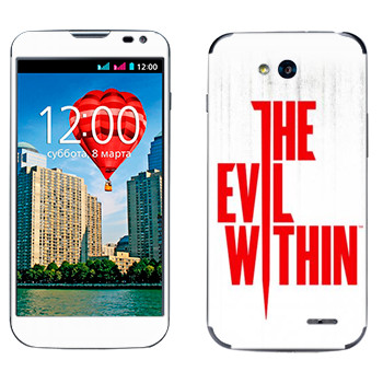   «The Evil Within - »   LG L90