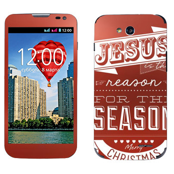   «Jesus is the reason for the season»   LG L90