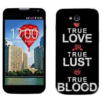   «True Love - True Lust - True Blood»   LG L90