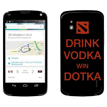   «Drink Vodka With Dotka»   LG Nexus 4
