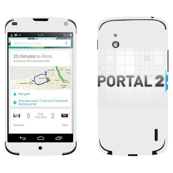   «Portal 2    »   LG Nexus 4