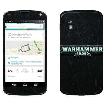   «Warhammer 40000»   LG Nexus 4