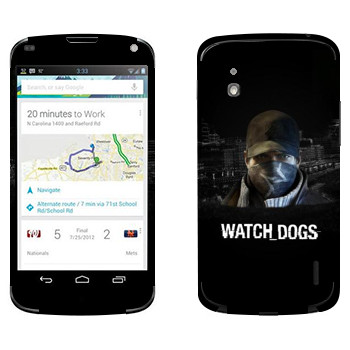   «Watch Dogs -  »   LG Nexus 4