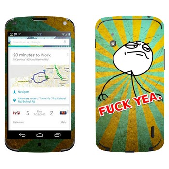   «Fuck yea»   LG Nexus 4