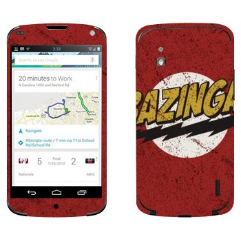   «Bazinga -   »   LG Nexus 4