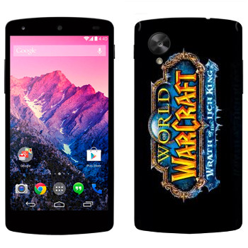   «World of Warcraft : Wrath of the Lich King »   LG Nexus 5