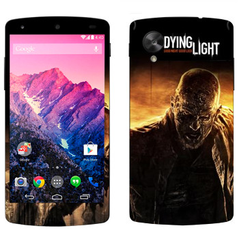   «Dying Light »   LG Nexus 5