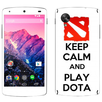   «Keep calm and Play DOTA»   LG Nexus 5