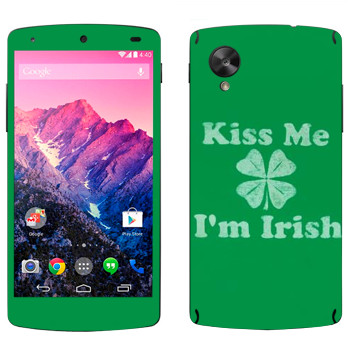   «Kiss me - I'm Irish»   LG Nexus 5