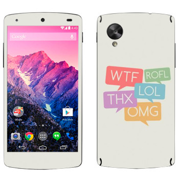   «WTF, ROFL, THX, LOL, OMG»   LG Nexus 5