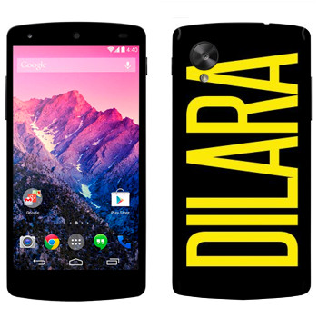   «Dilara»   LG Nexus 5