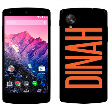   «Dinah»   LG Nexus 5
