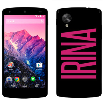   «Irina»   LG Nexus 5