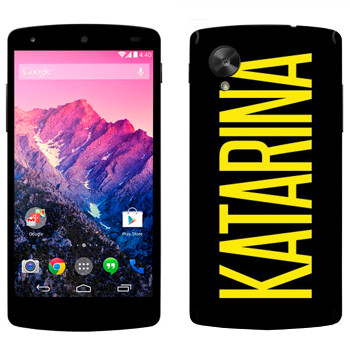   «Katarina»   LG Nexus 5