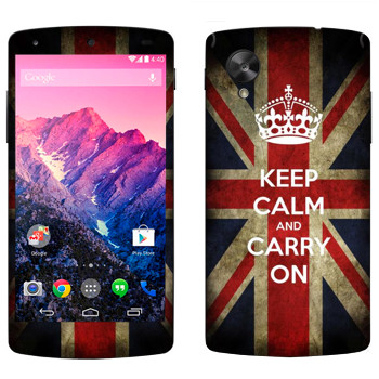   «Keep calm and carry on»   LG Nexus 5
