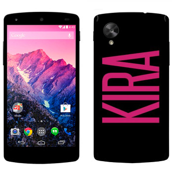   «Kira»   LG Nexus 5