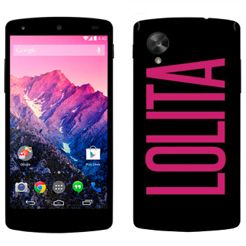   «Lolita»   LG Nexus 5